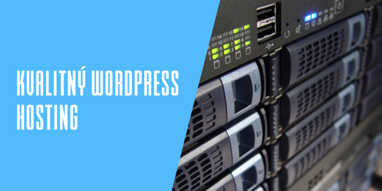 Ktorý hosting vybrať pre hostovanie WordPress webu?
