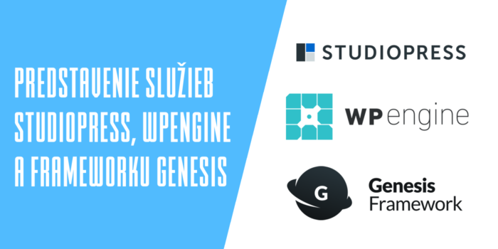 Predstavenie služieb StudioPress, WPengine a frameworku Genesis