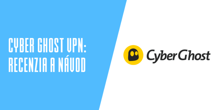 CyberGhost VPN recenzia a návody