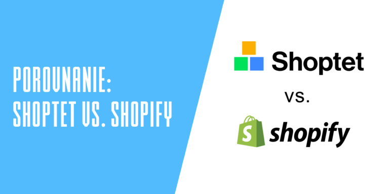 Porovnanie Shoptet vs. Shopify