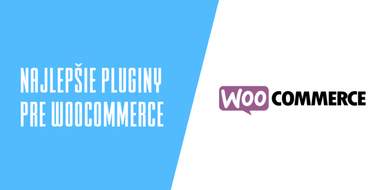 Najdôležitejšie a najlepšie pluginy pre WooCommerce