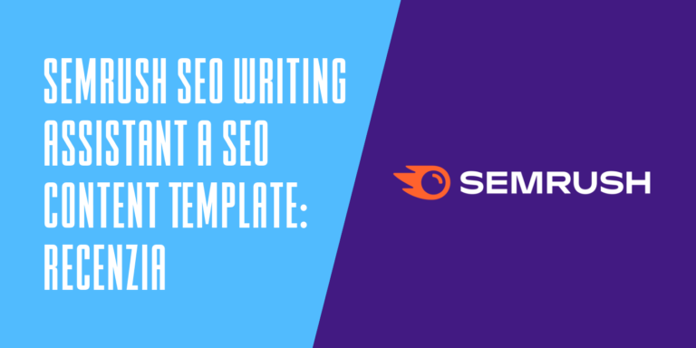 SEO Writing Assistant od Semrush je spôsob, ako vylepšiť obsah svojho webu