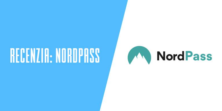 Recenzia: Správca hesiel NordPass pre Windows, Chrome, Firefox, iPhone i Android a ďalšie