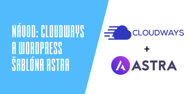 Šablóna Astra Pro zadarmo pre všetkých, ktorí využívajú Cloudways