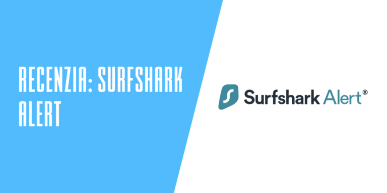 Recenzia: Surfshark Alert prevencia ochrany citlivých údajov