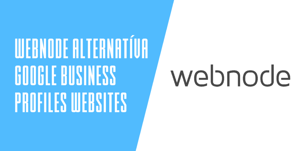 Webnode Alternativa Google Business Profiles Websites